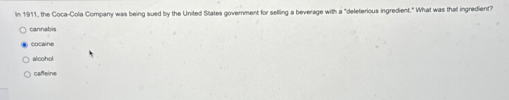  In 1911, the Coca-Cola Company was being sued by the United