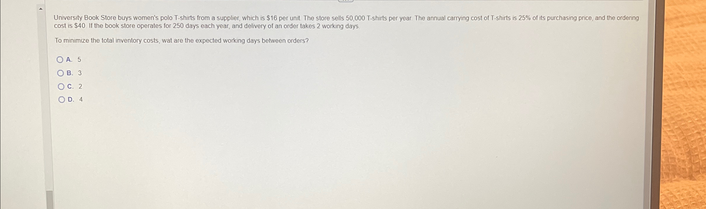  cost is $40 If the book store operates for 250 days