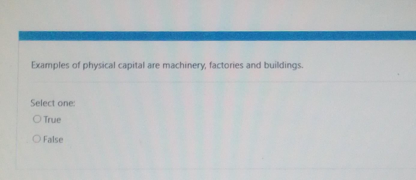 Select one: True False A citrus plantation is an example of a