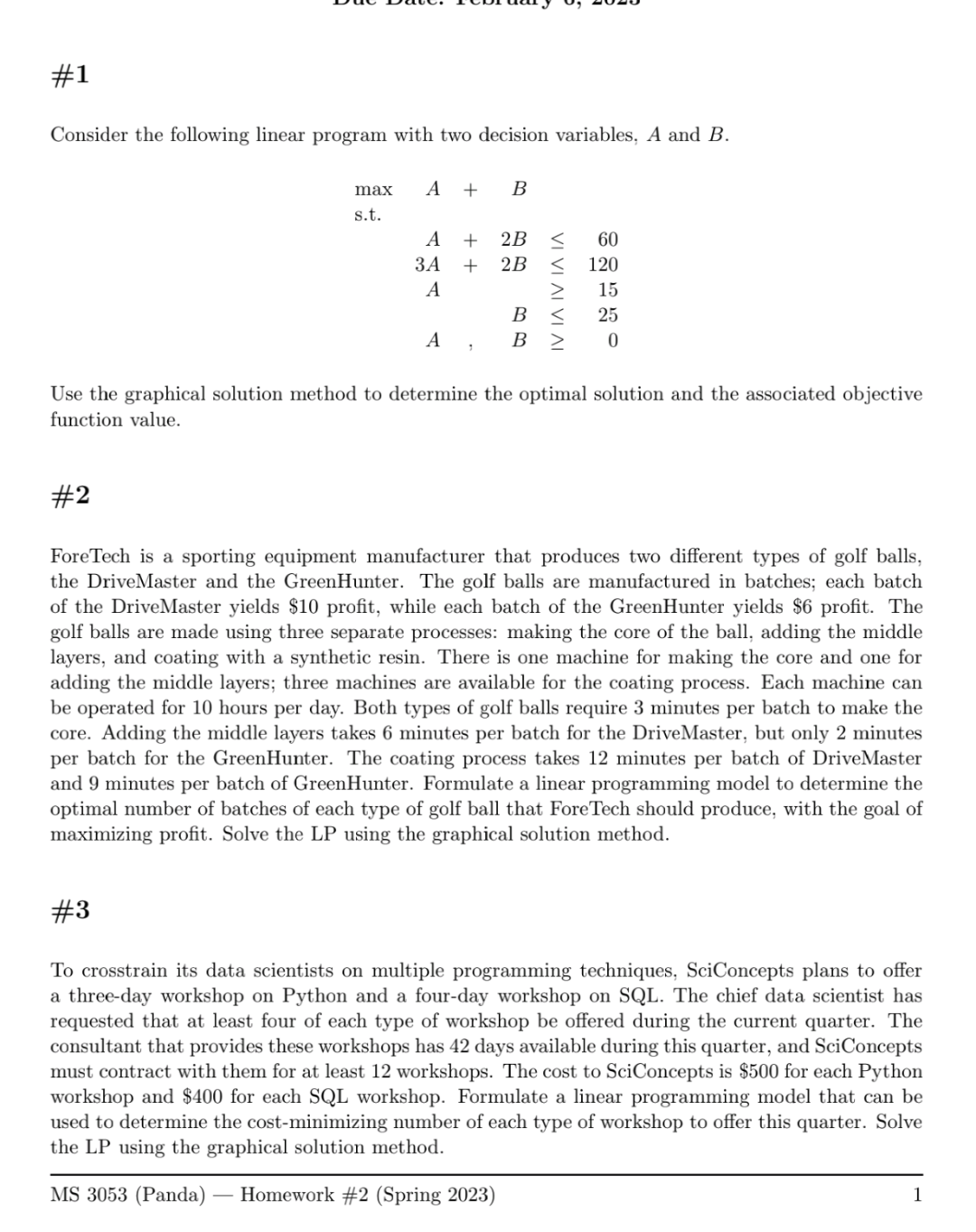  #1 Consider the following linear program with two decision variables, A