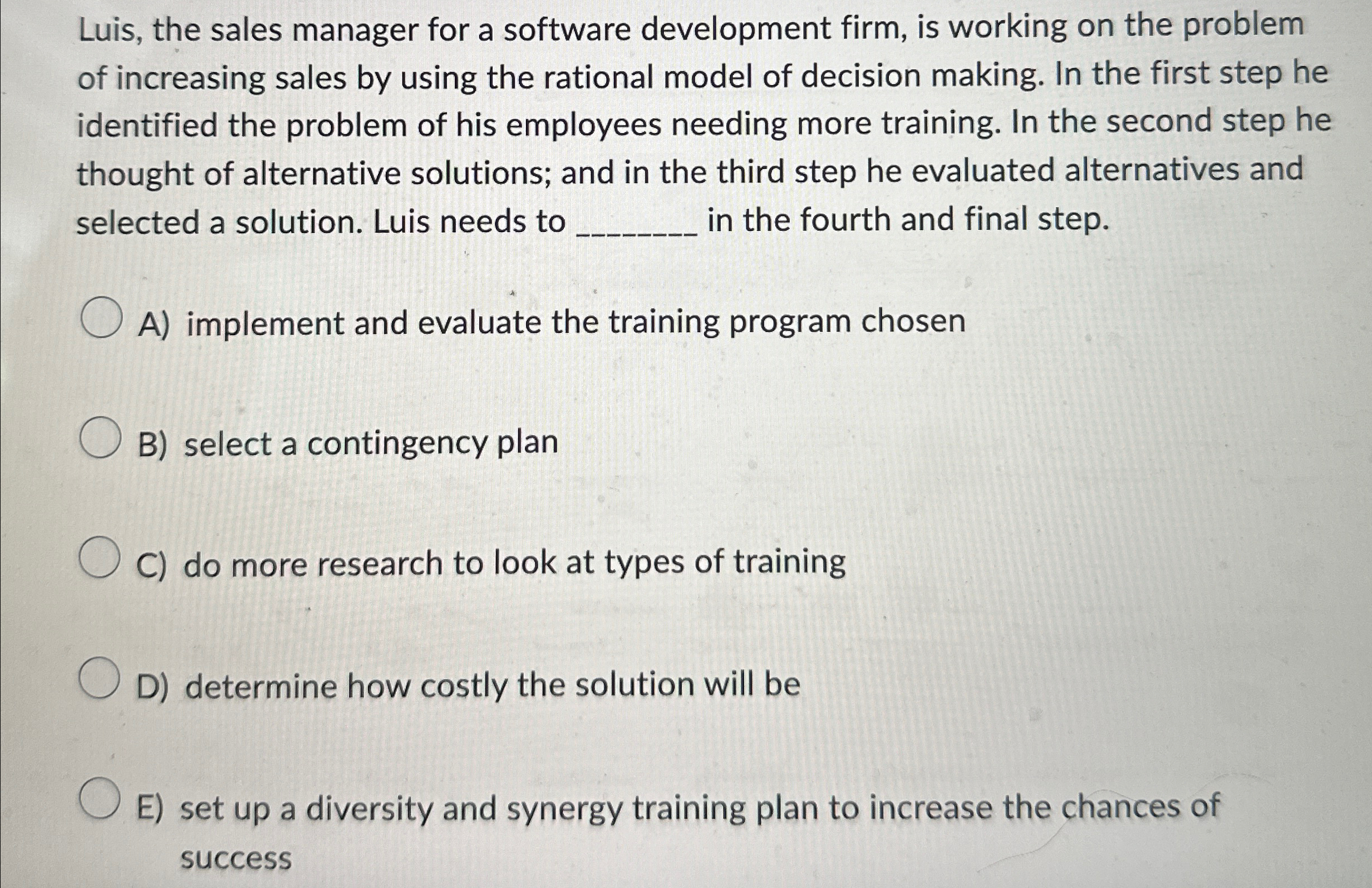  Luis, the sales manager for a software development firm, is working