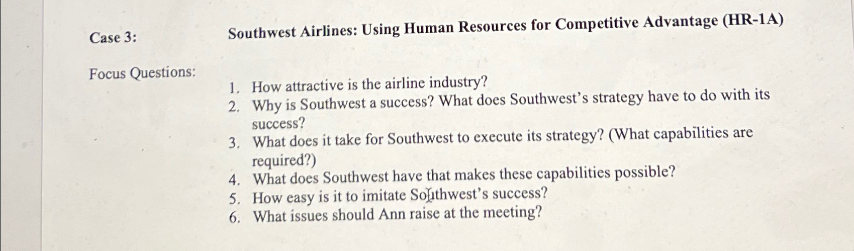  Case 3: Southwest Airlines: Using Human Resources for Competitive Advantage (HR-1A)