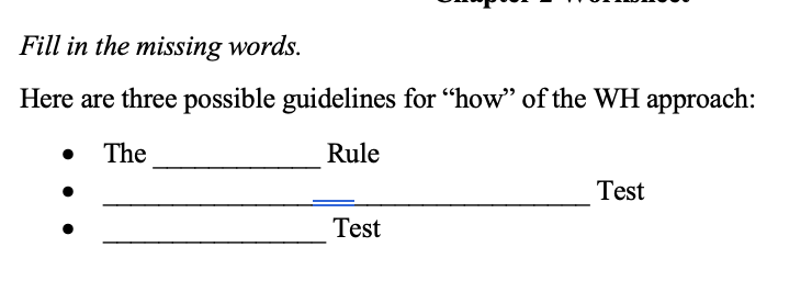  Fill in the missing words. Here are three possible guidelines for