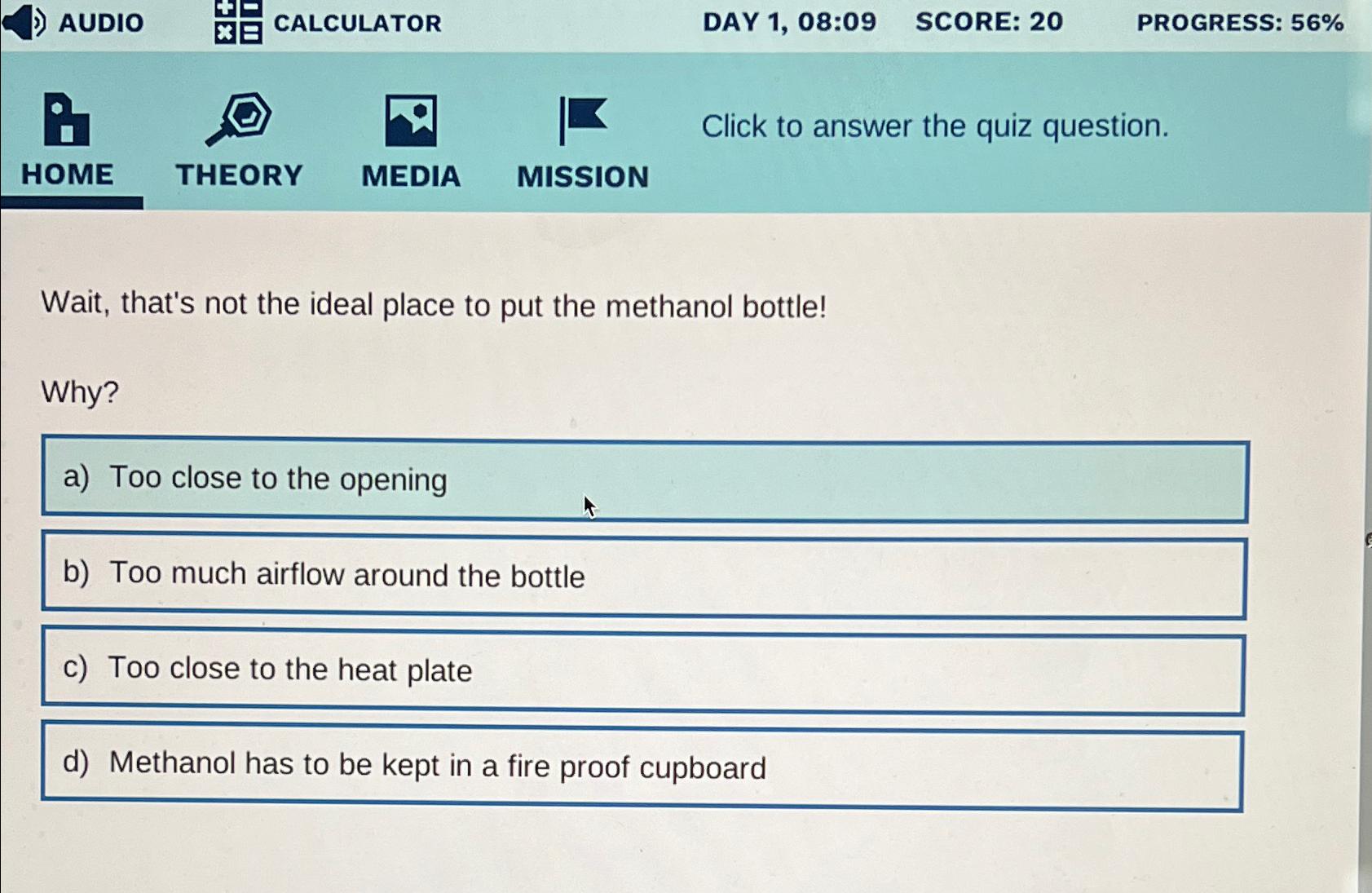  AUDIO CALCULATOR DAY 1,08:09 SCORE: 20 PROGRESS: 56% Wait, that's not