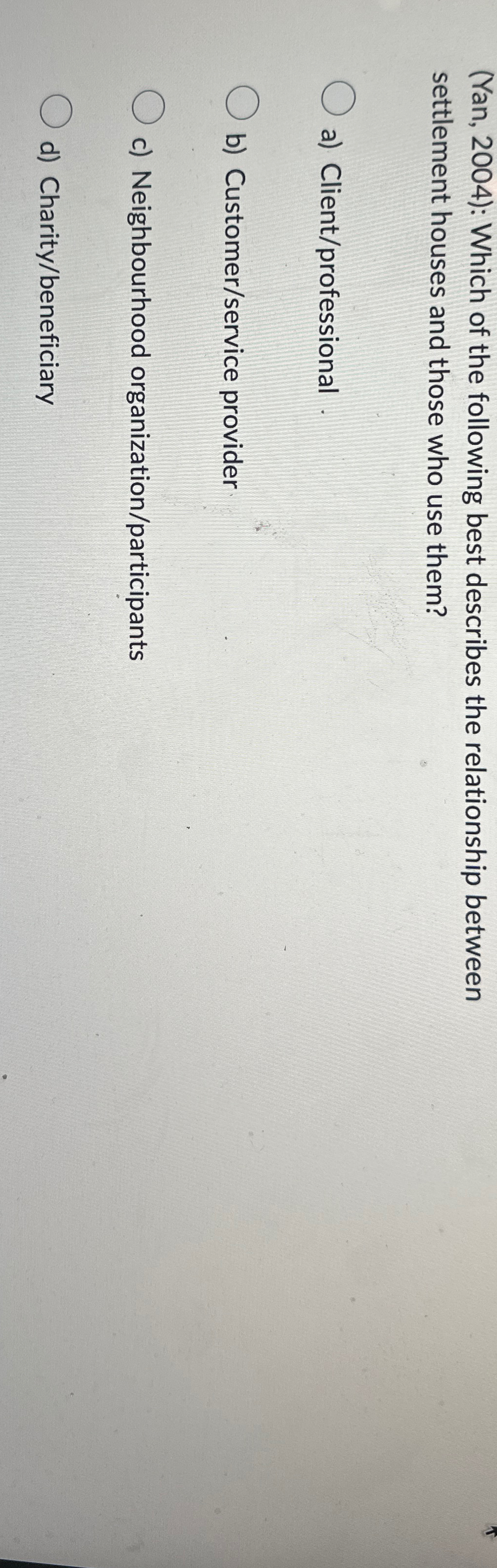  (Yan,2004): Which of the following best describes the relationship between settlement