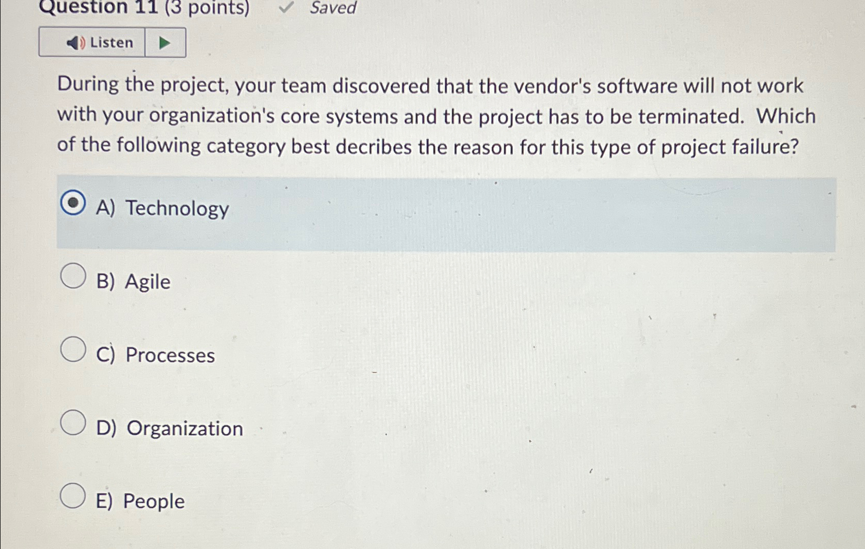  During the project, your team discovered that the vendor's software will