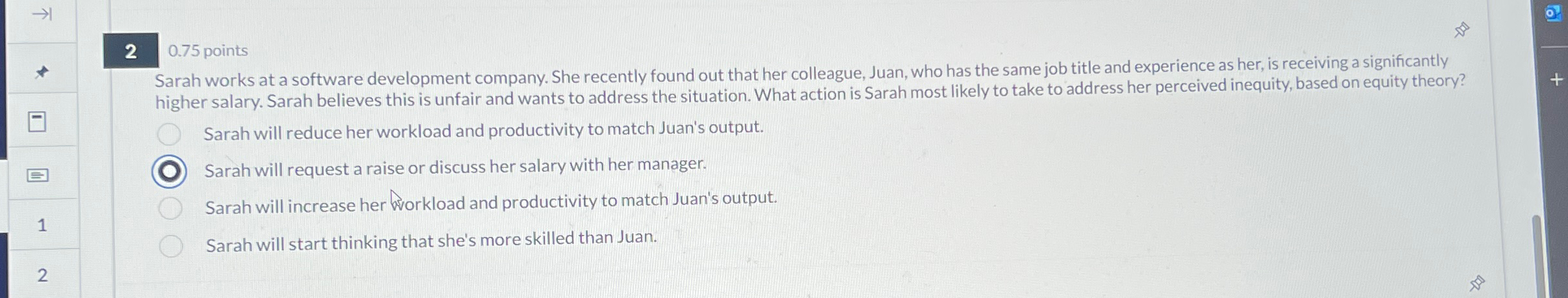  20.75 points Sarah works at a software development company. She recently