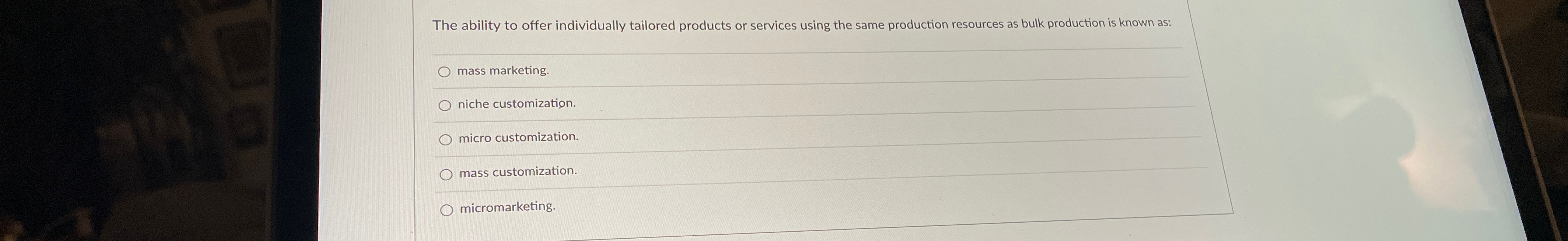  The ability to offer individually tailored products or services using the