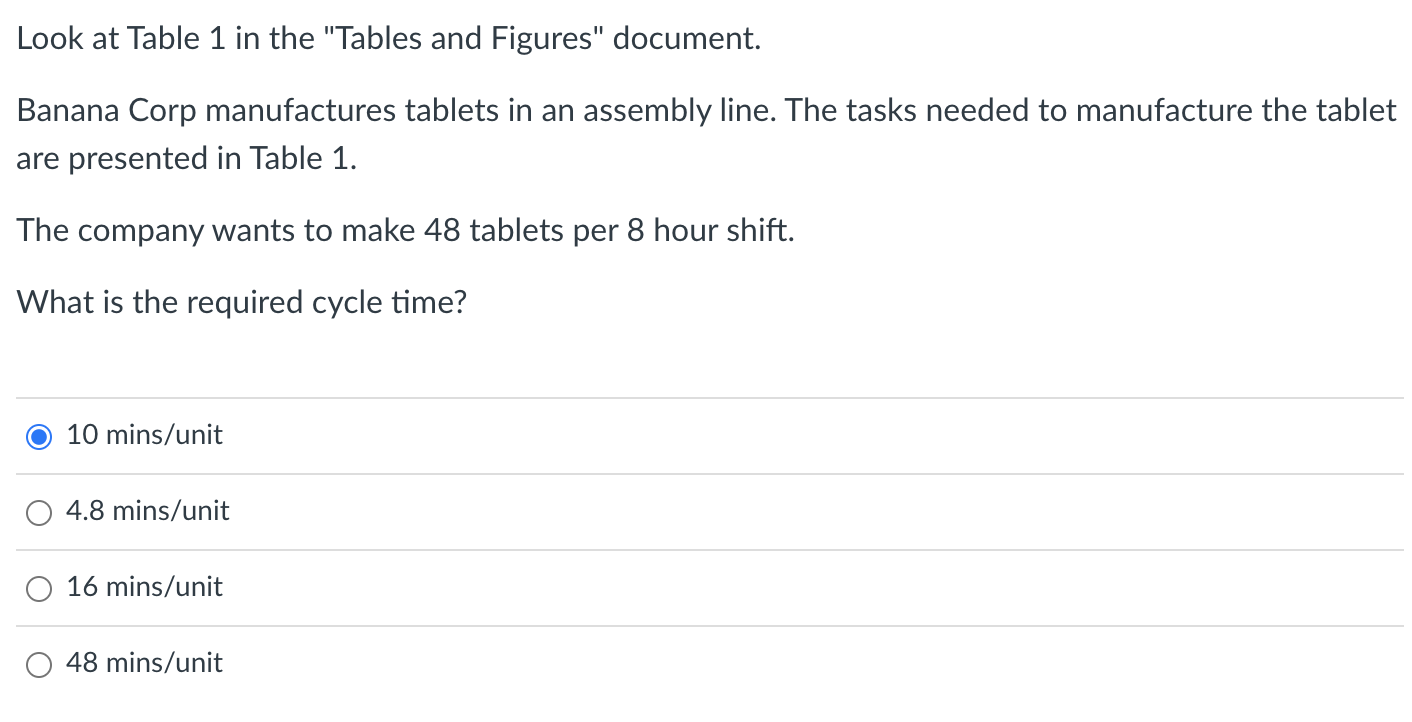 document. Banana Corp manufactures tablets in an assembly line. The tasks needed