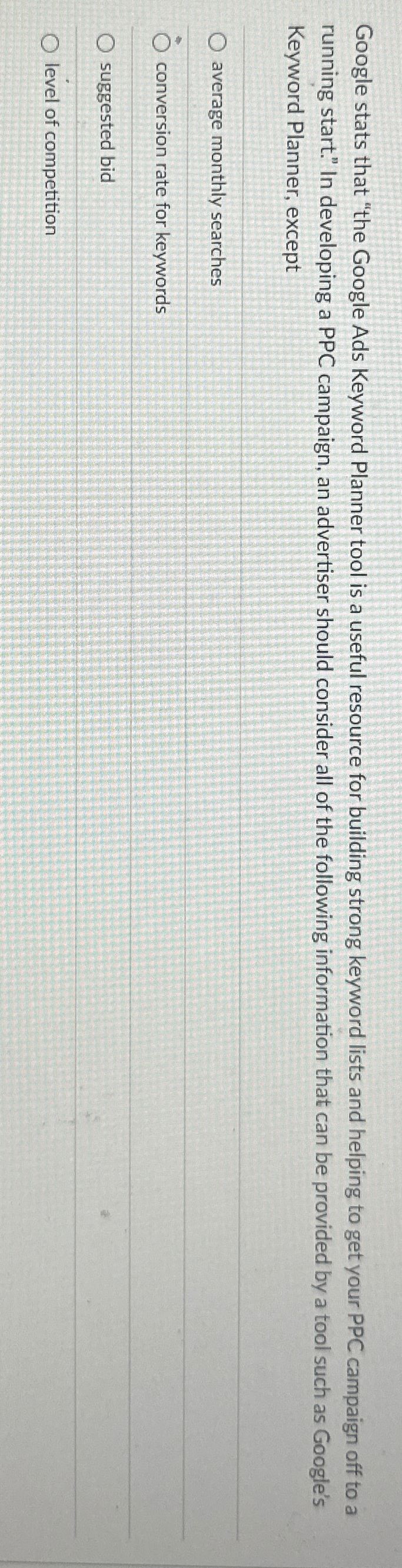  Google stats that "the Google Ads Keyword Planner tool is a