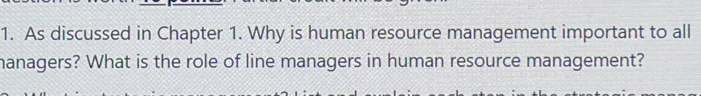  As discussed in Chapter 1. Why is human resource management important
