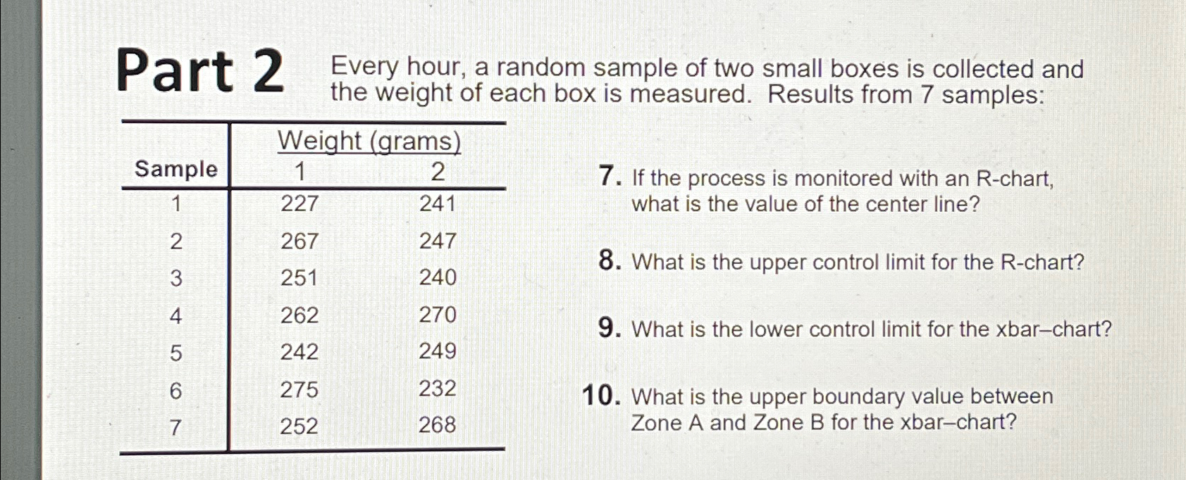  Part 2 Every hour, a random sample of two small boxes