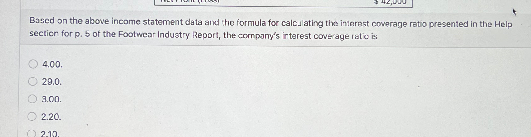  Based on the above income statement data and the formula for