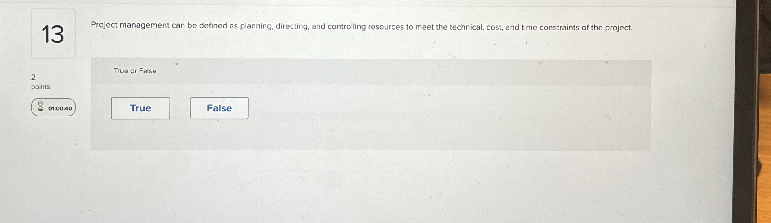  13 Project management can be defined as planning, directing, and controlling