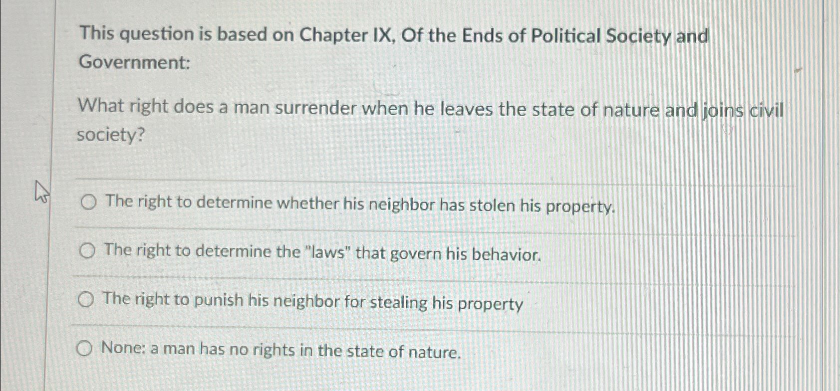  This question is based on Chapter IX, Of the Ends of