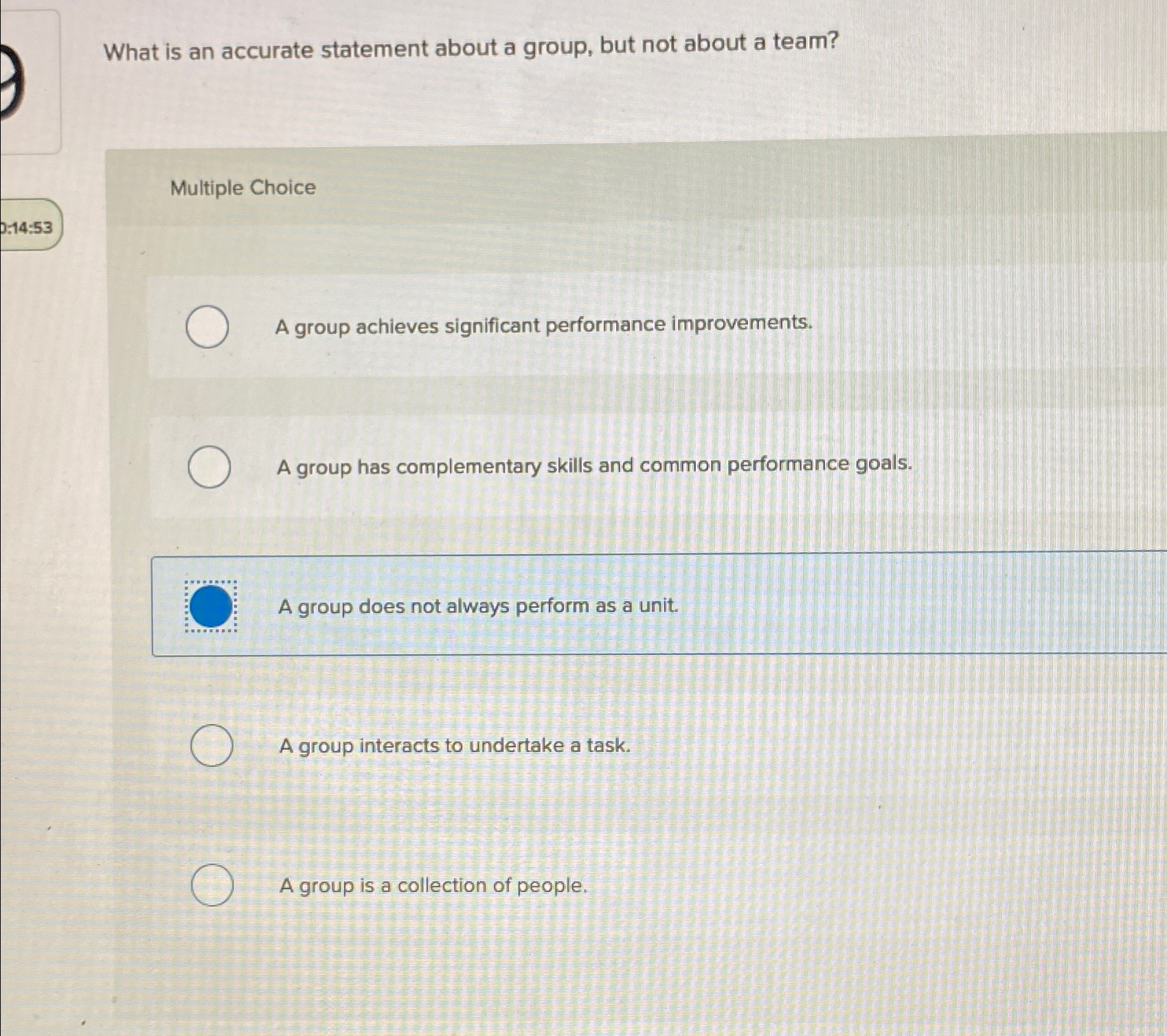  What is an accurate statement about a group, but not about