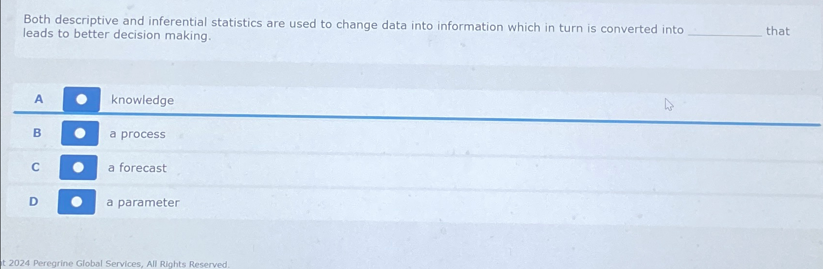  Both descriptive and inferential statistics are used to change data into