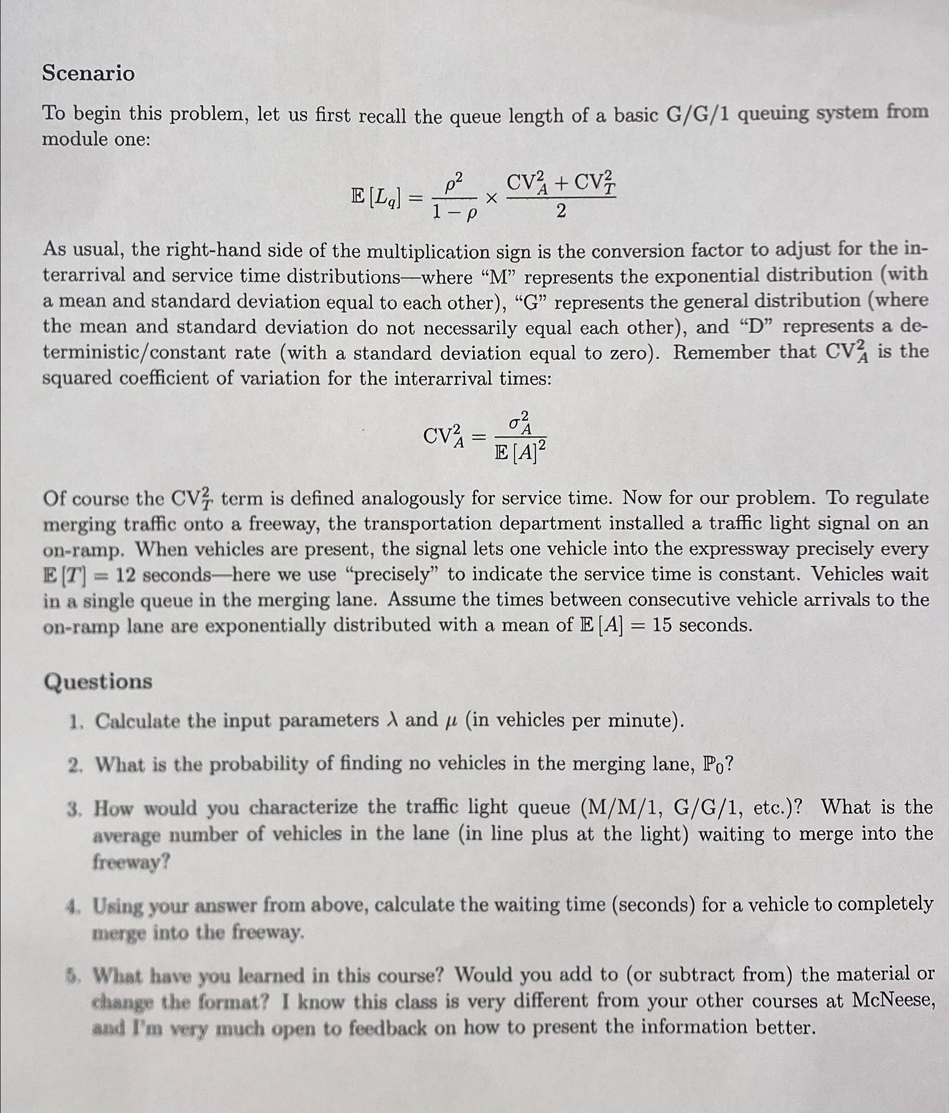  Scenario To begin this problem, let us first recall the queue