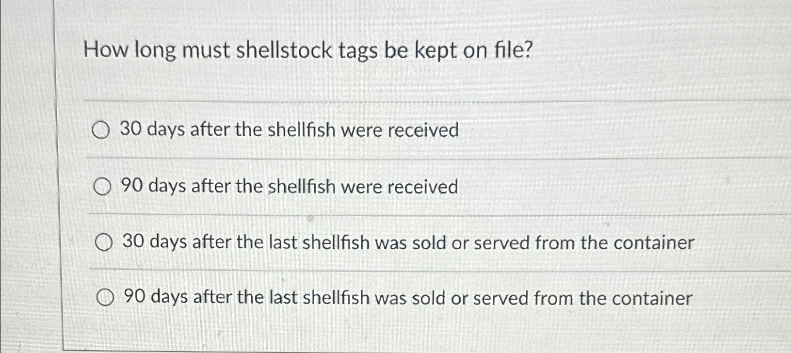  How long must shellstock tags be kept on file? 30 days