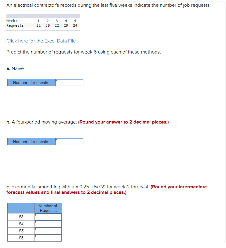Please show work when solving for the answers, I am allow to