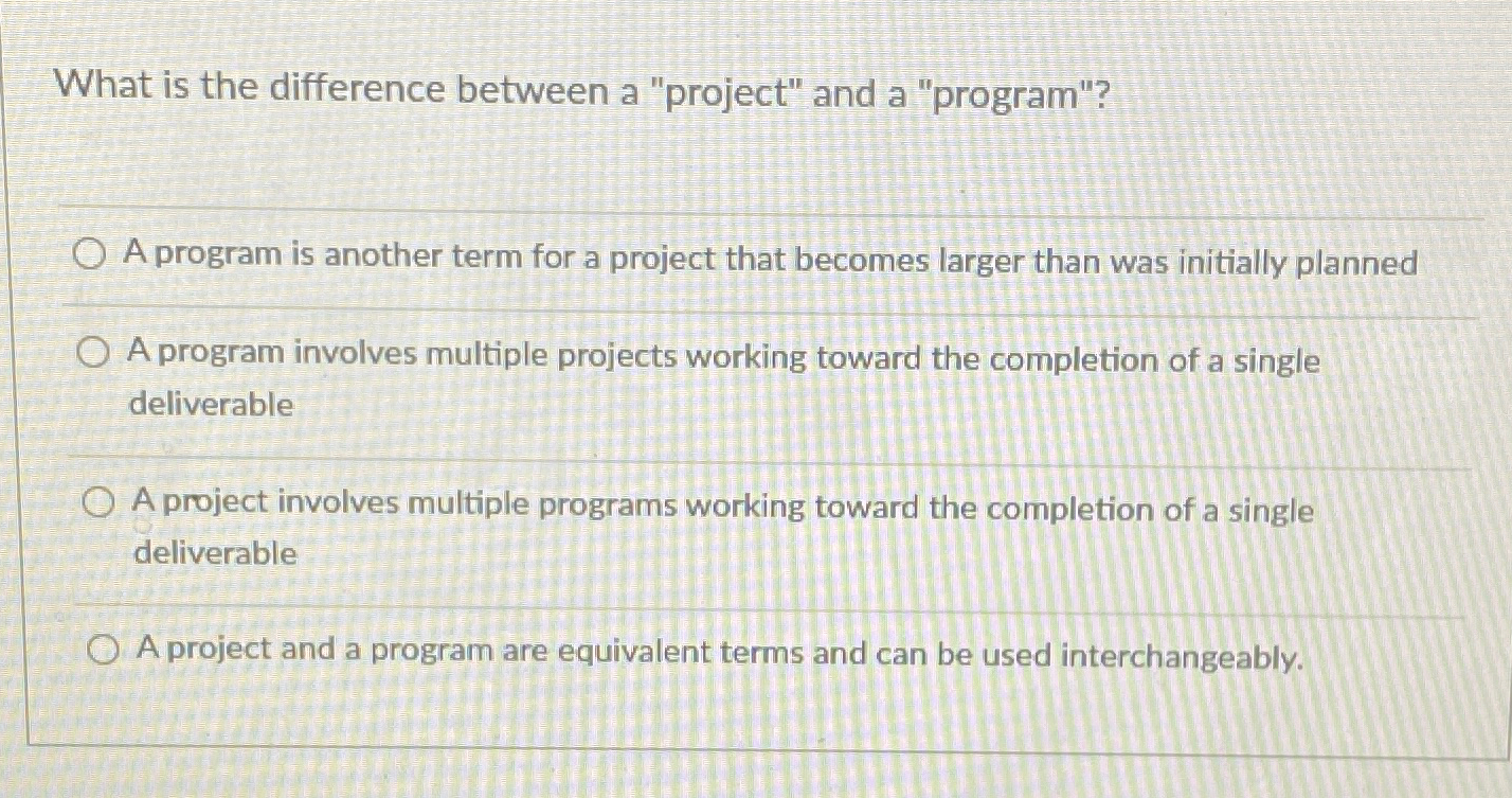  What is the difference between a "project" and a "program"? A