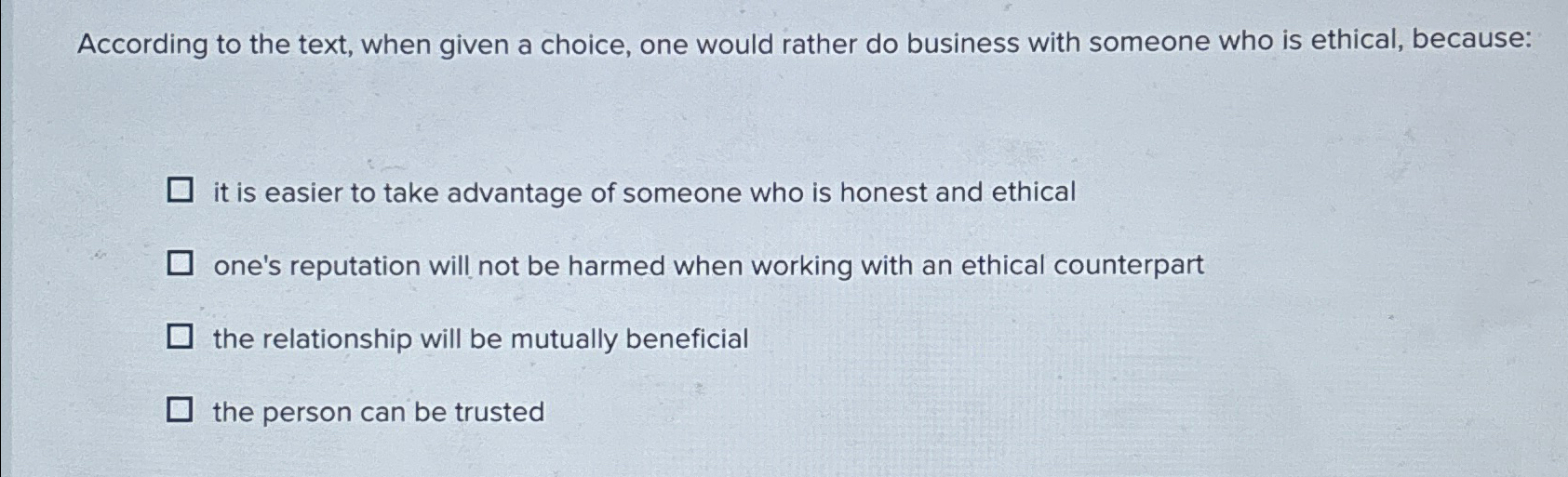  According to the text, when given a choice, one would rather