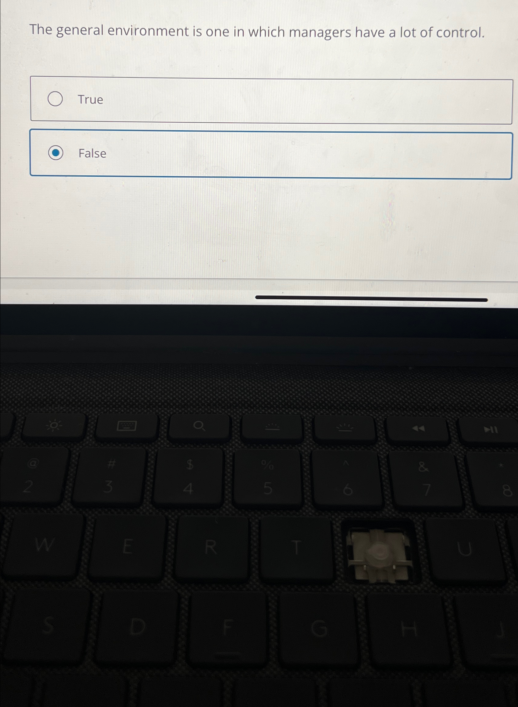  The general environment is one in which managers have a lot