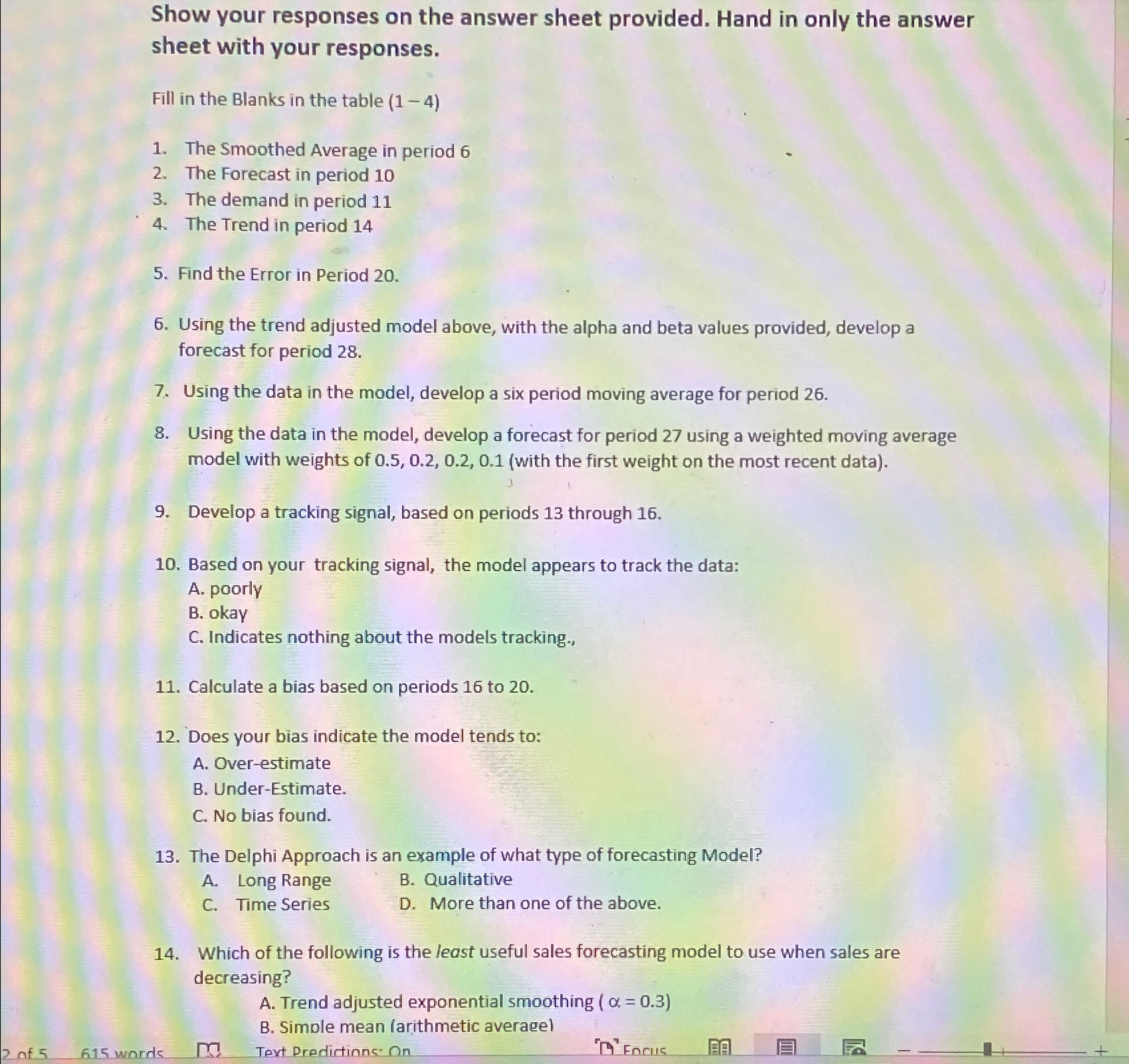  Show your responses on the answer sheet provided. Hand in only