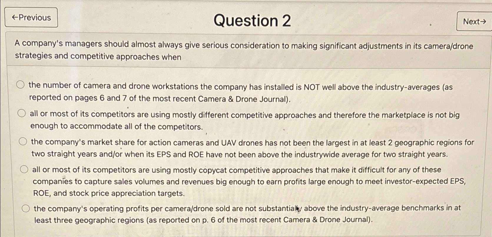  Question 2 Next A company's managers should almost always give serious