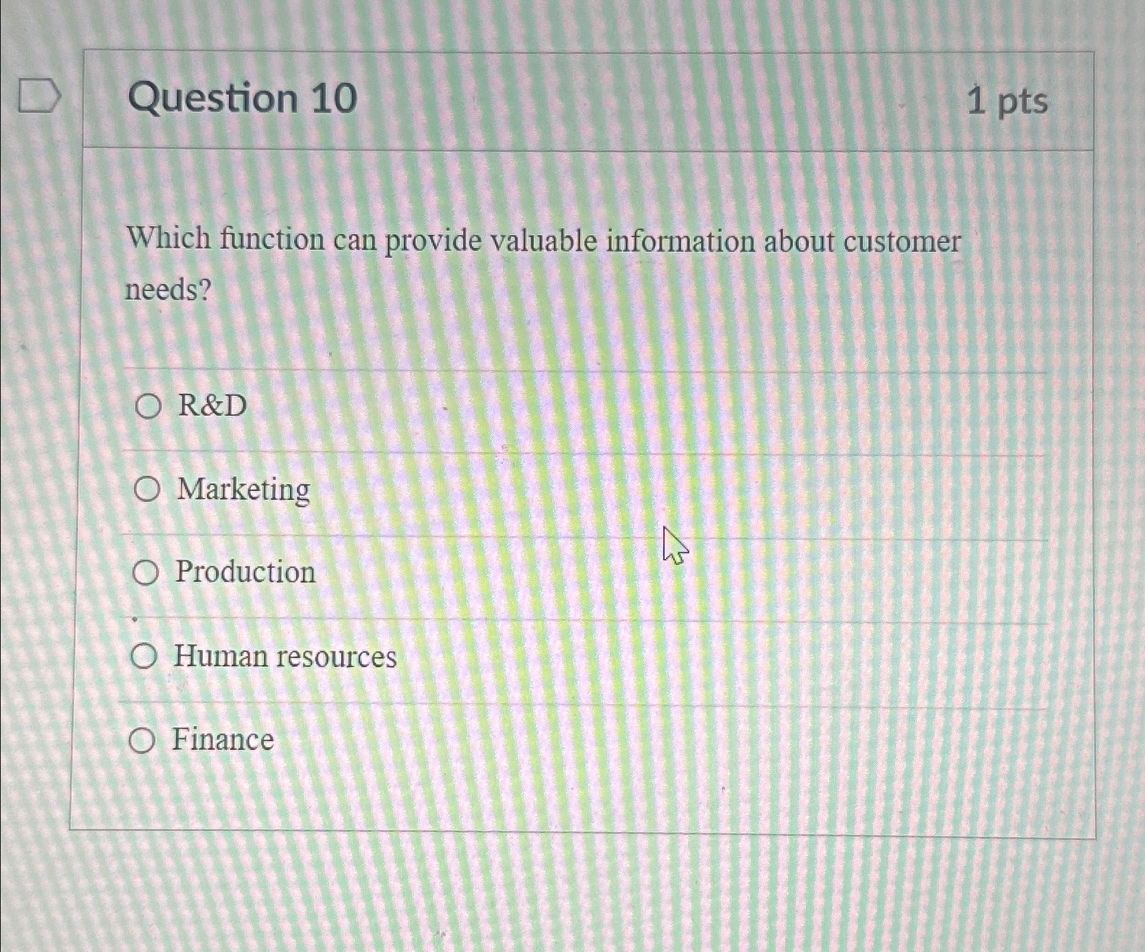  Question 10 1pts Which function can provide valuable information about customer