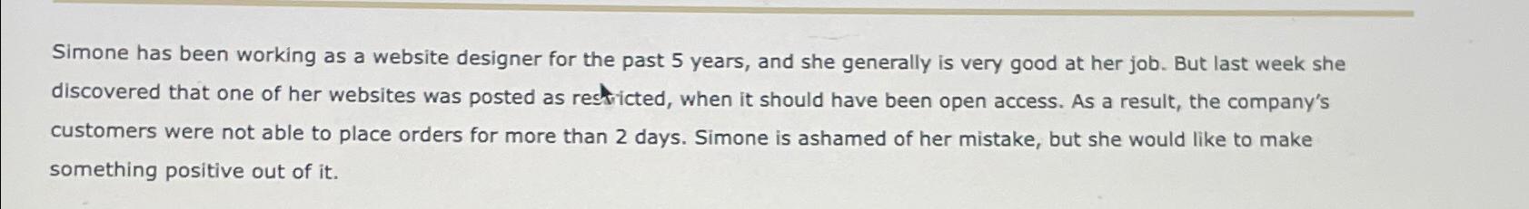  Simone has been working as a website designer for the past