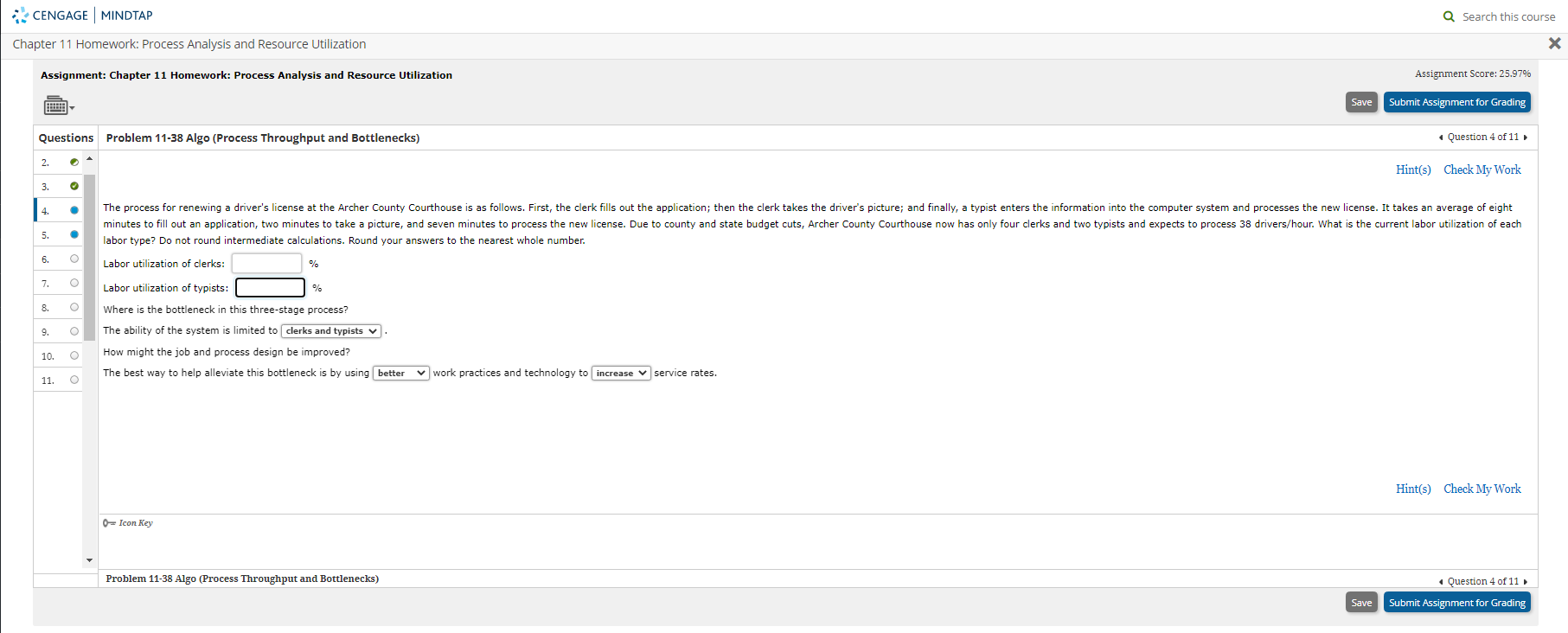  Assignment: Chapter 11 Homework: Process Analysis and Resource Utilization Assignment Score:
