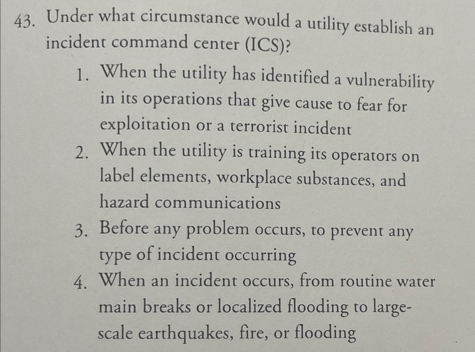 Under what circumstance would a utility establish an incident command center