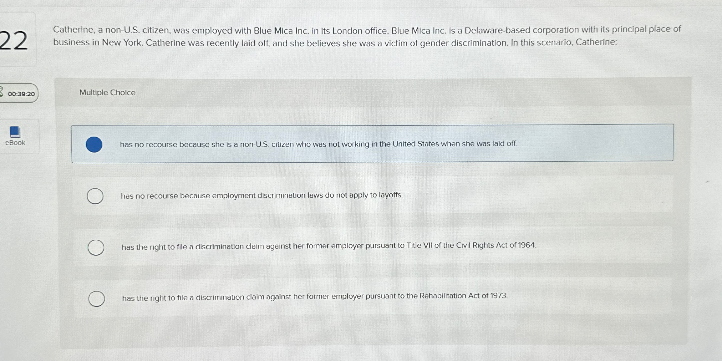  Catherine, a non-U.S. citizen, was employed with Blue Mica Inc. in