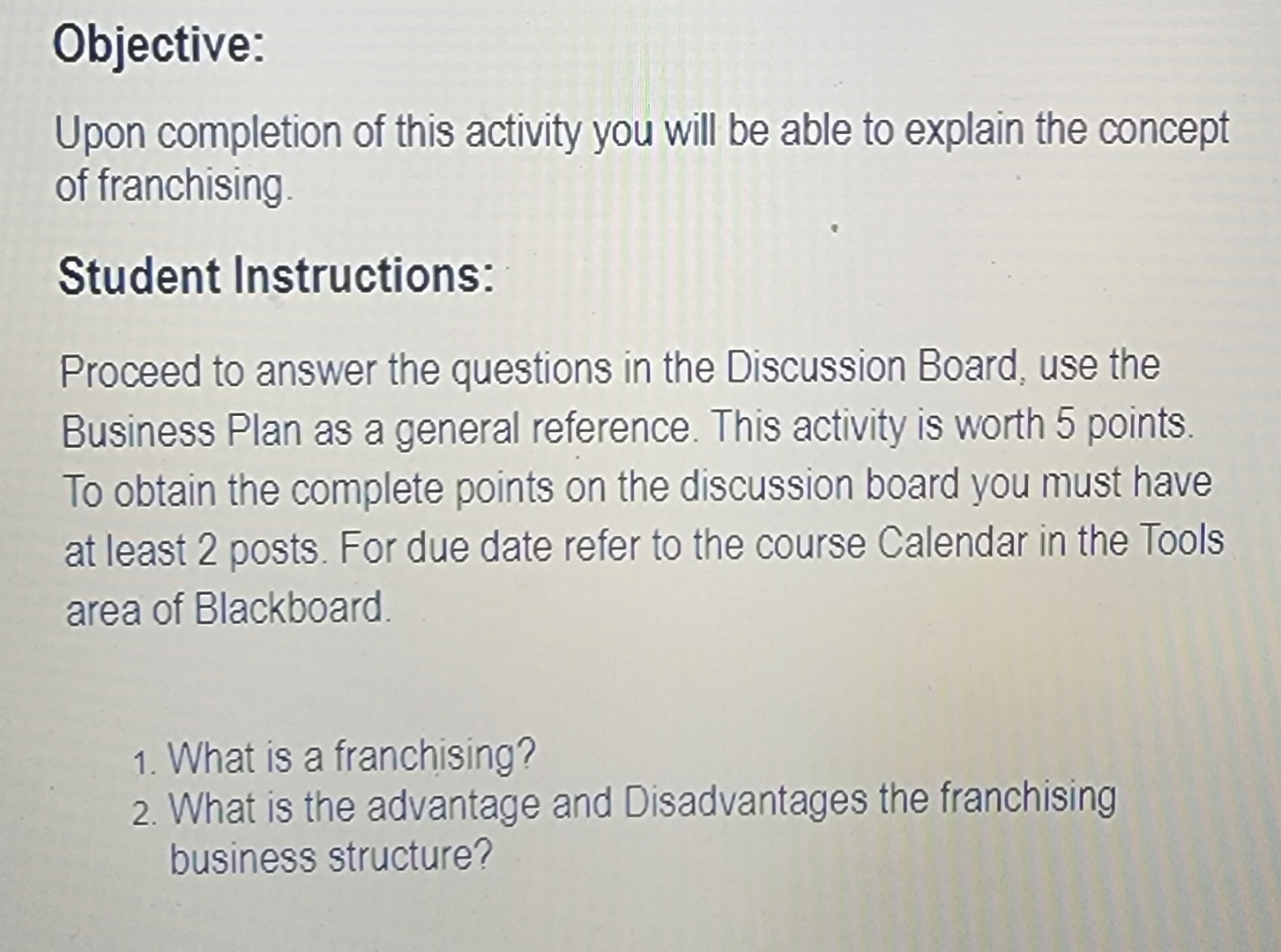  Objective: Upon completion of this activity you will be able to