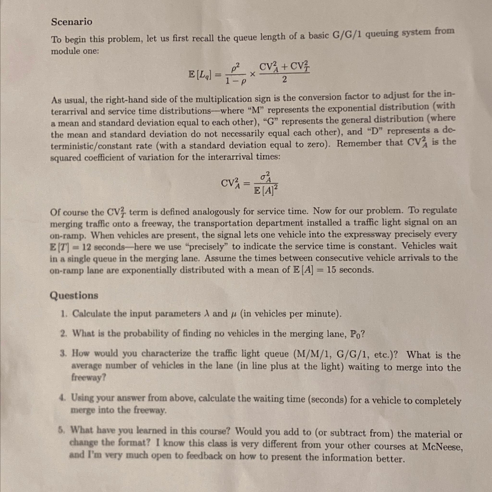  Scenario To begin this problem, let us first recall the queue