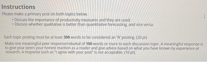  Instructions Please make a primary post on both topics below. -