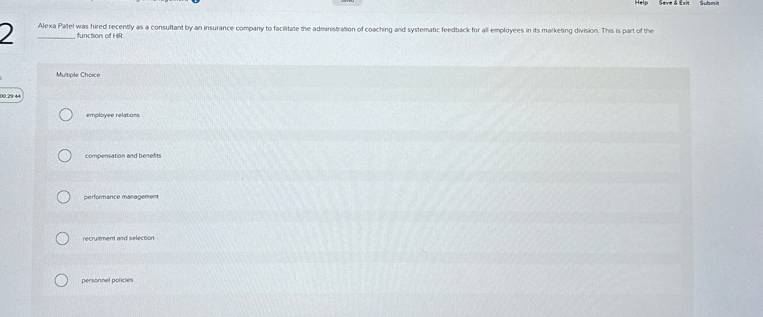  Help Save & Exit Submit Alexa Patel was hired recently as