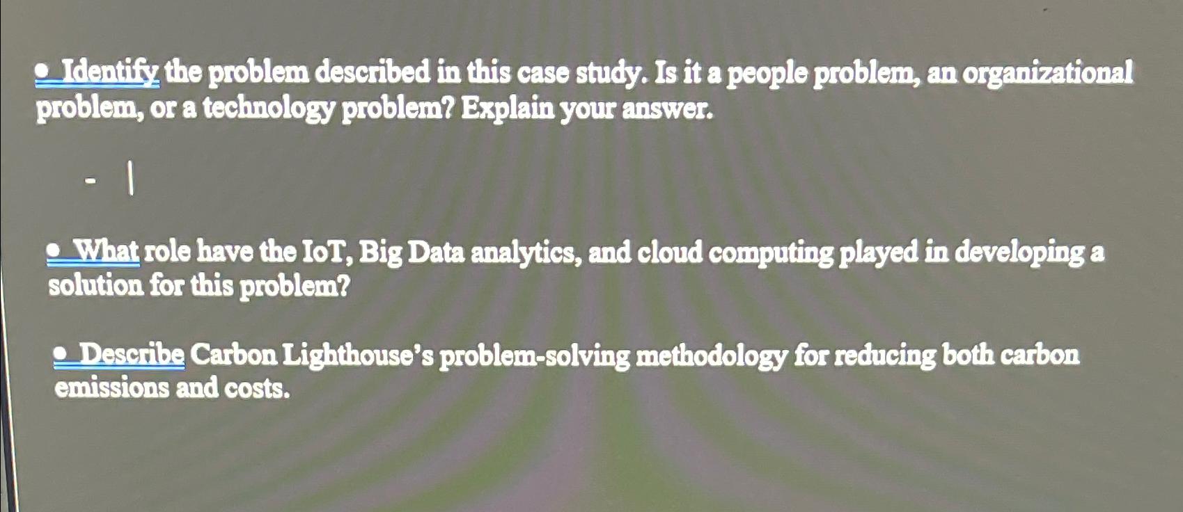  a Identify the problem described in this case study. Is it