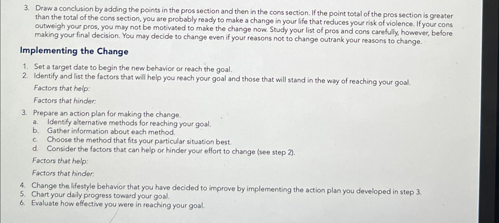  Draw a conclusion by adding the points in the pros section