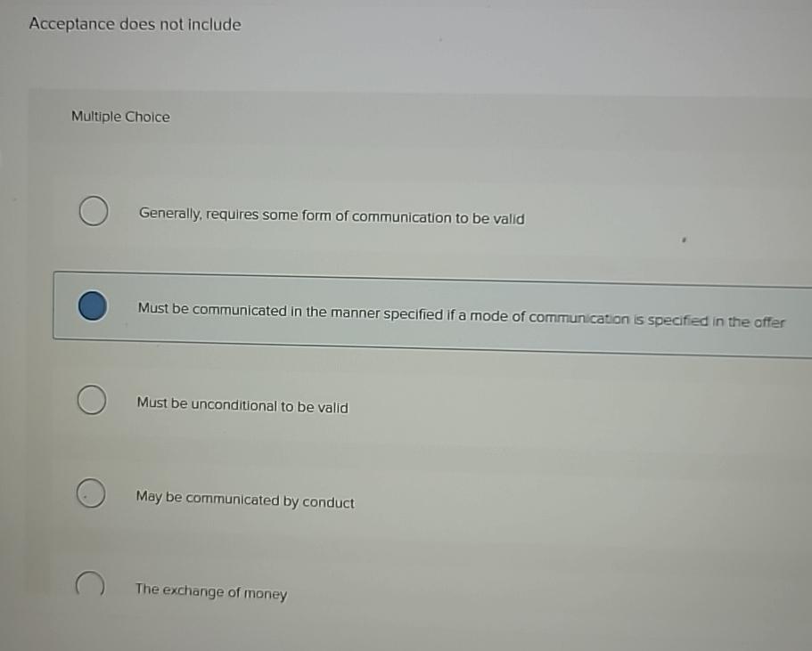  Acceptance does not include Multiple Choice Generally, requires some form of