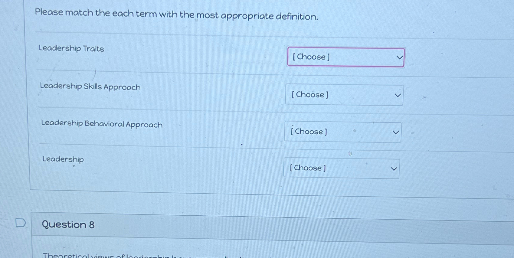  Please match the each term with the most appropriate definition. Leadership