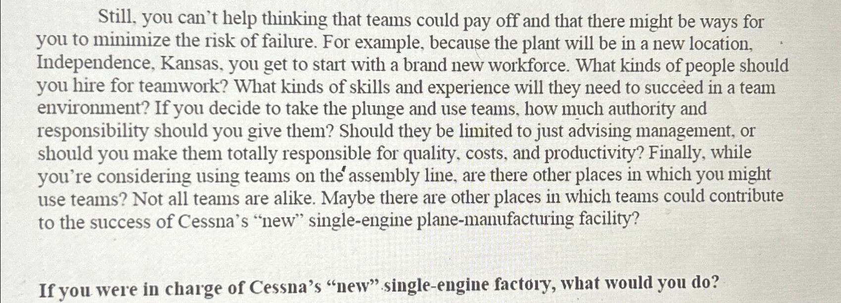  Still, you can't help thinking that teams could pay off and