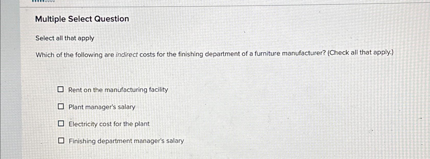  Multiple Select Question Select all that apply Which of the following