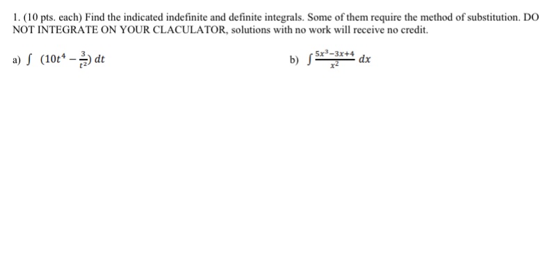 Please answer question b 1. (10 pts. each) Find the indicated indefinite