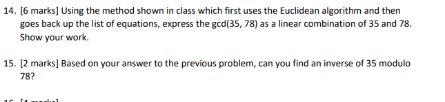 need typed solution 14. [6 marks] Using the method shown in class