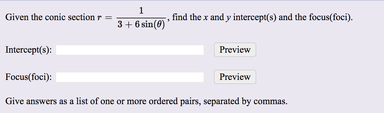Given the conic section, find the x and y intercept and the