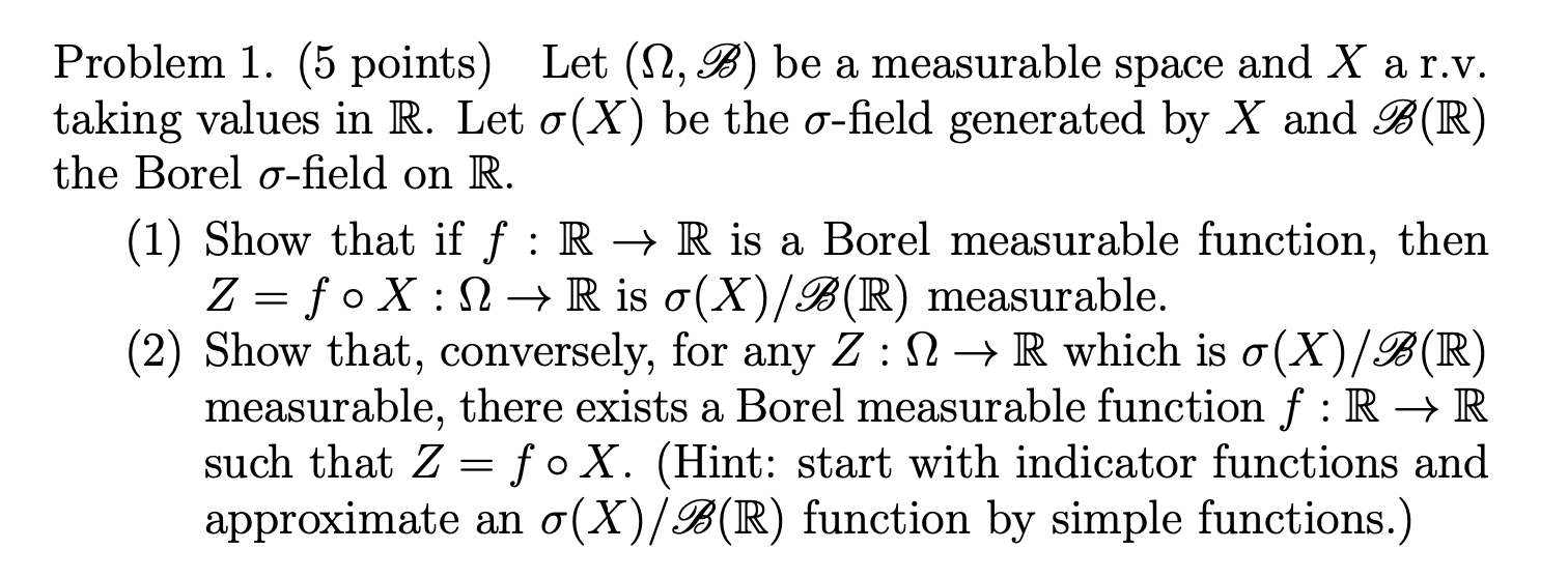 probability space and measurable maps Problem 1. (5 points) Let (Q, Q)