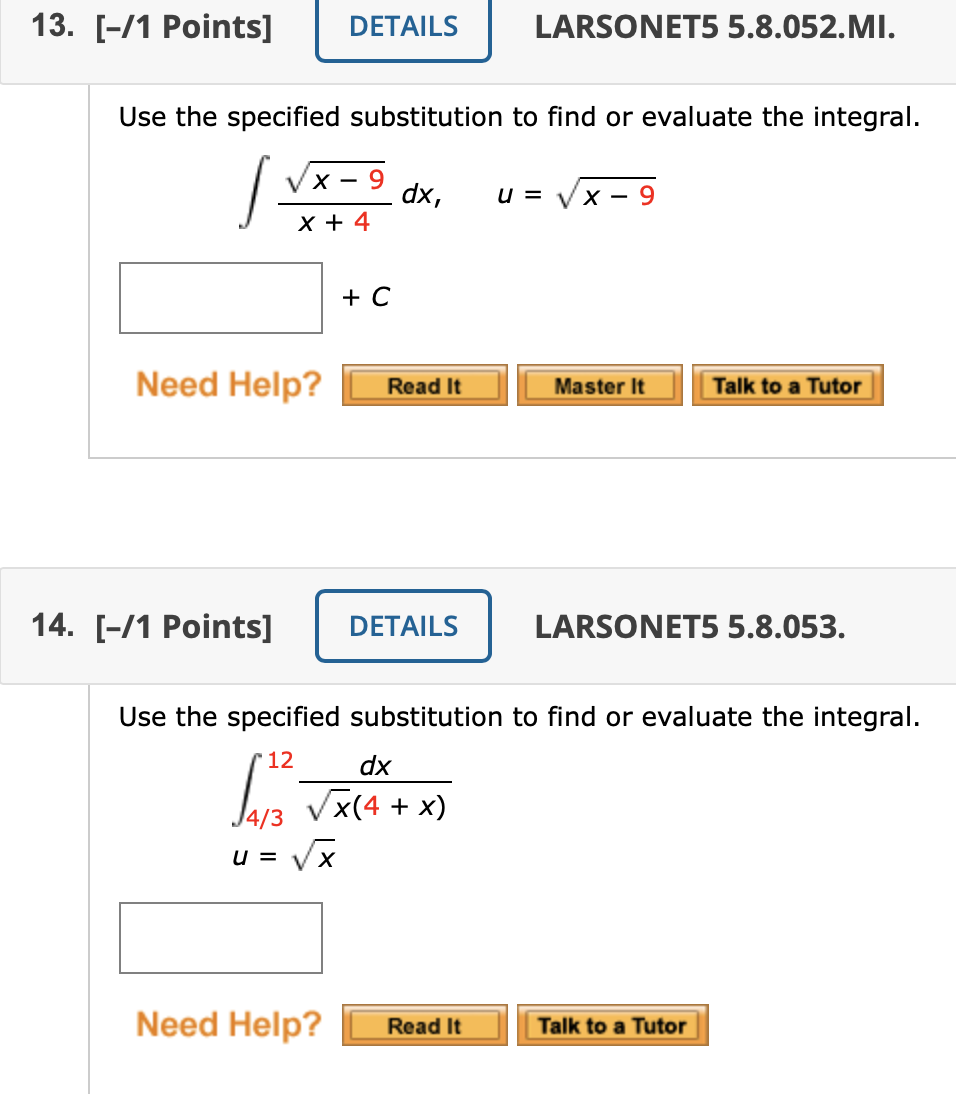 Please help with this calculus question 13. [-/1 Points] DETAILS LARSONET5 5.8.052.MI.