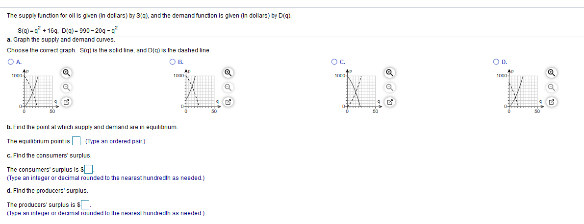 The supply function for oil is given (in dollars) by S(q), and